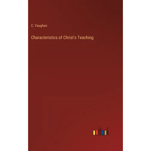 Characteristics of Christ's Teaching