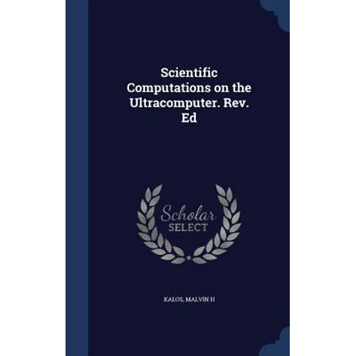 Scientific Computations on the Ultracomputer. Rev. Ed