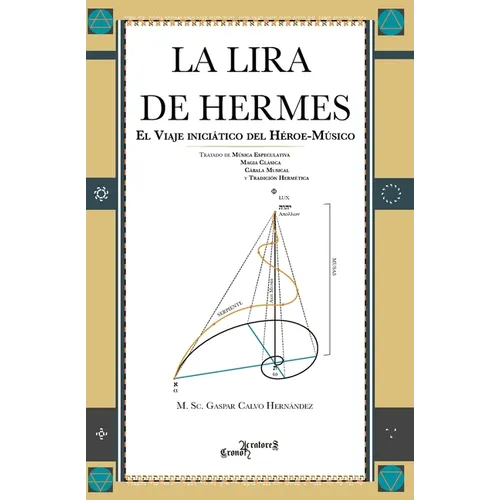 La Lira de Hermes: El viaje iniciático del héroe-músico