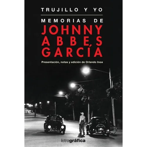 Trujillo y yo