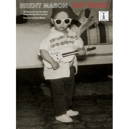 Brent Mason: Hot Wired