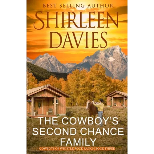 The Cowboy's Second Chance Family
