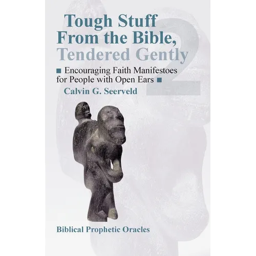 Encouraging Faith Manifestoes for People with Open Ears: Biblical Prophetic Oracles