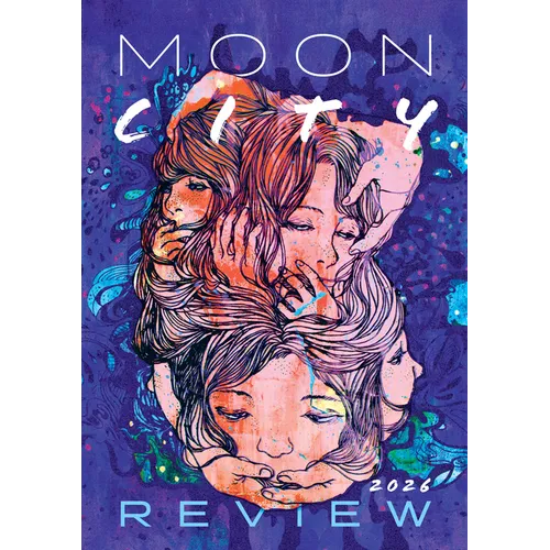 Moon City Review 2026: A Literary Anthology