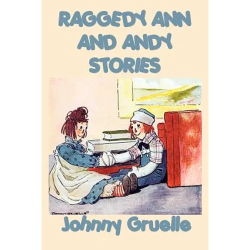 Raggedy Ann and Andy Stories