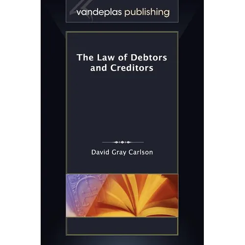 The Law of Debtors and Creditors