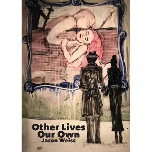 Other Lives Our Own