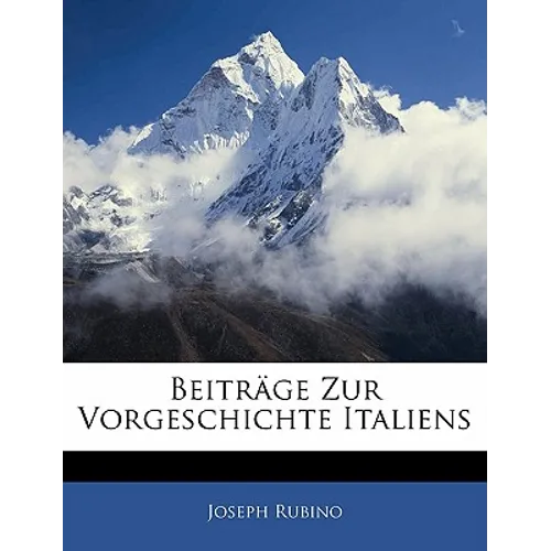 Beitrage Zur Vorgeschichte Italiens