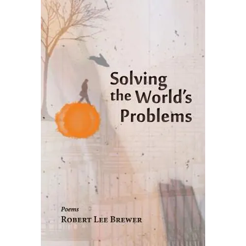 Solving the World's Problems