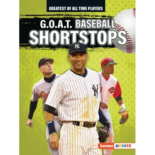 G.O.A.T. Baseball Shortstops