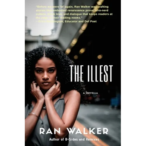 The Illest: A Novella
