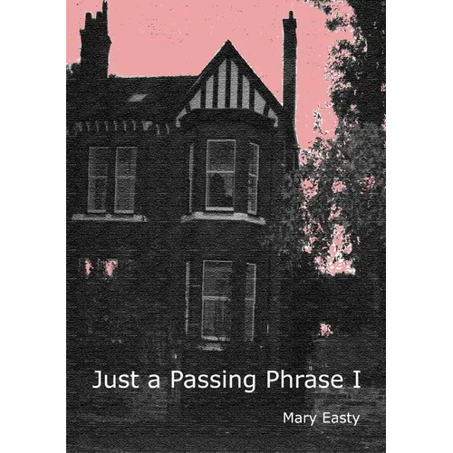 Just a Passing Phrase I