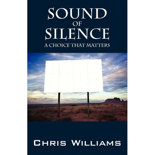 Sound of Silence: A Choice That Matters
