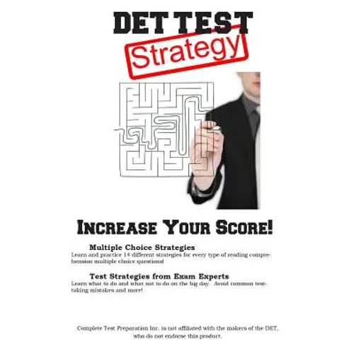 DET Test Strategy: Winning Multiple Choice Strategies for the Diagnostic Entrance Test DET
