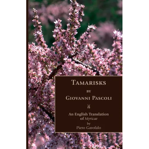 Tamarisks: An English Translation of Myricae