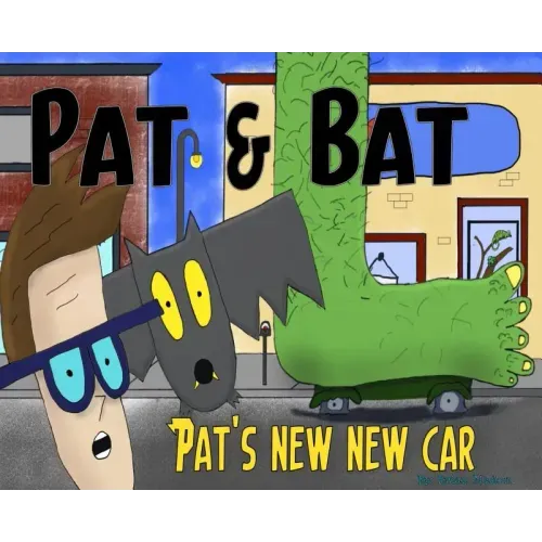 Pat & Bat: Pat's New New Car