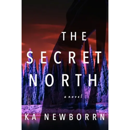 The Secret North