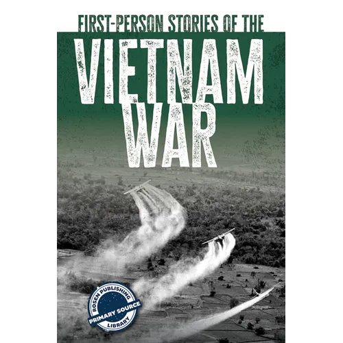First-Person Stories of the Vietnam War