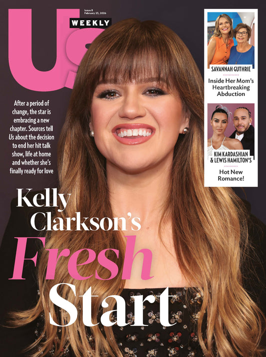Us Weekly - 02.23.26: Kelly Clarkson's Fresh Start, The Shocking Abduction Of Nancy Guthrie, Savannah Guthrie's Mom, Kim Kardashian & Lewis Hamilton's Hot New Romance & More!