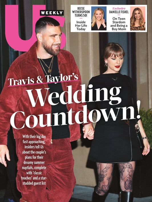 Us Weekly - 04.13.26: Travis & Taylor's Wedding Countdown, Insider Details On Their Summer Nuptials, Classic Touches & A-List Guest, Reese Witherspoon Turns 50, Danielle Fishel On Teen Stardom & More!