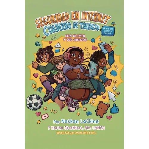 Libro de ejercicios de seguridad en Internet para preadolescentes con Olivia y amigos