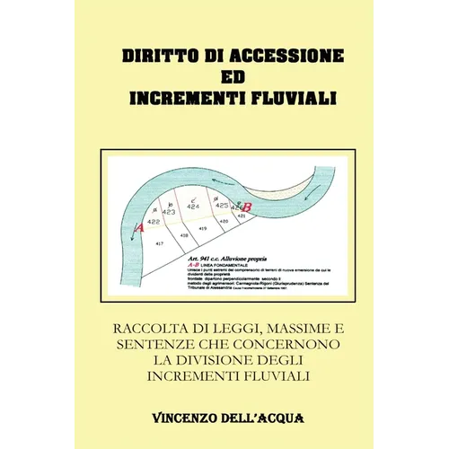 Diritto di accessione ed incrementi fluviali