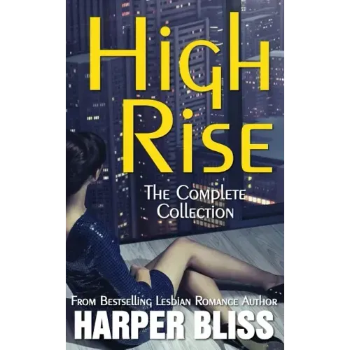 High Rise (The Complete Collection)