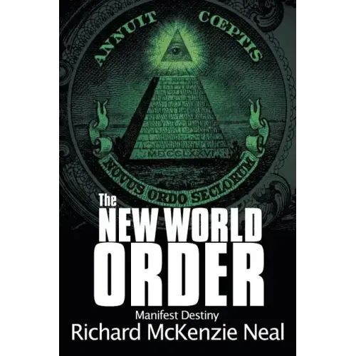 The New World Order: Manifest Destiny