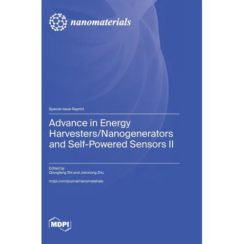 Advance in Energy Harvesters/Nanogenerators and Self-Powered Sensors II