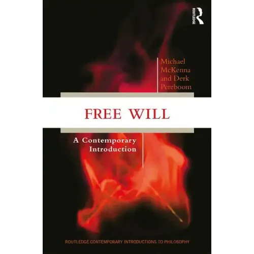 Free Will: A Contemporary Introduction