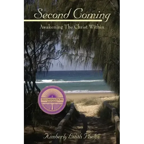 Second Coming: Awakening the Christ Within