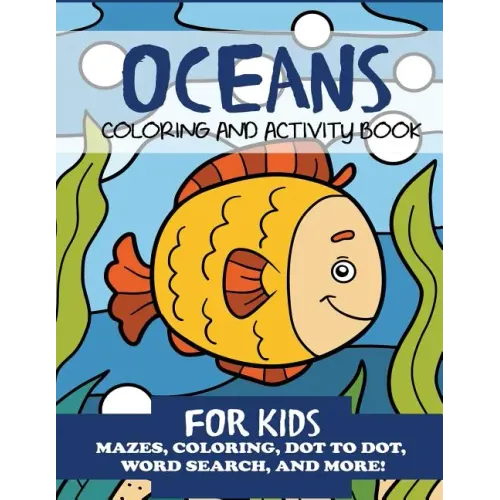 Oceans Coloring and Activity Book for Kids