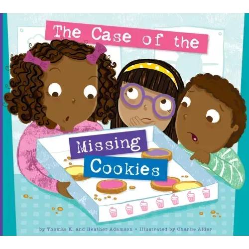 The Case of the Missing Cookies