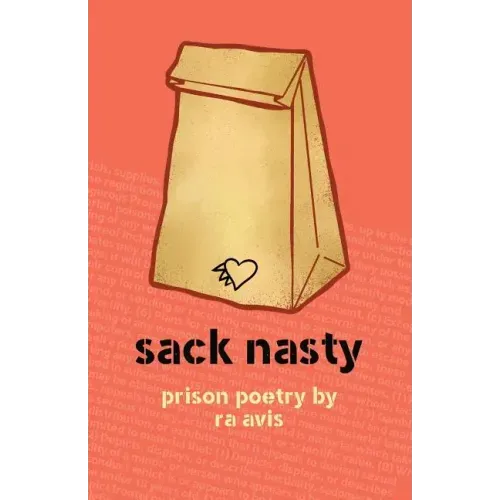 Sack Nasty: Prison Poetry