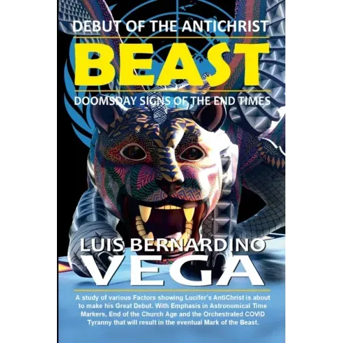 Debut of the Beast: Doomsday Signs of the End Times