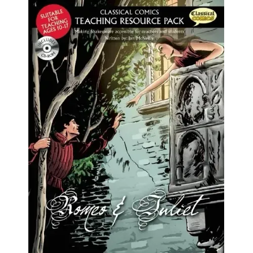 Romeo & Juliet: Making Shakespeare Accessible for Teachers and Students [With CDROM]