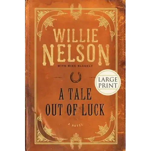 A Tale Out of Luck (Large Print Edition)