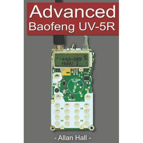Advanced Baofeng UV-5R: Pushing your radio further