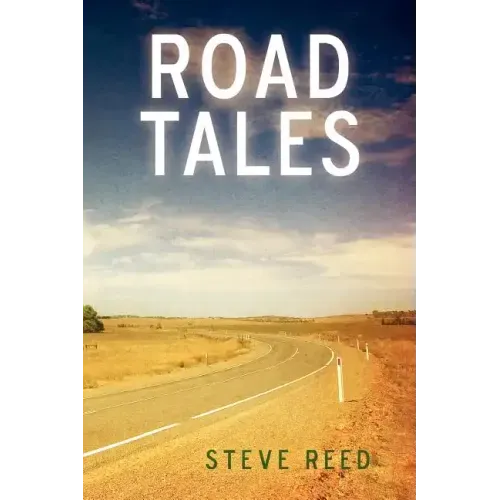 Road Tales: A Rambling of Motorcycle Stories