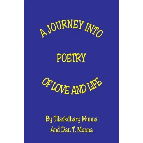 A Journey Into Poetry of Love and Life