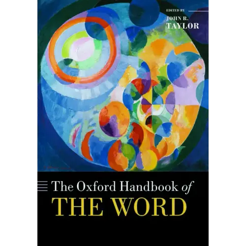 The Oxford Handbook of the Word