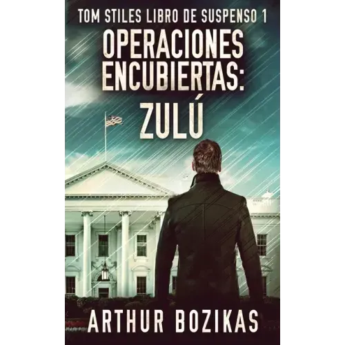 Operaciones Encubiertas - Zulú