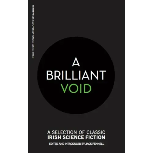 A Brilliant Void