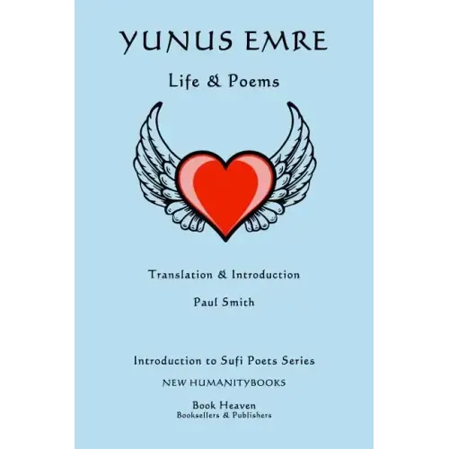 Yunus Emre: Life & Poems