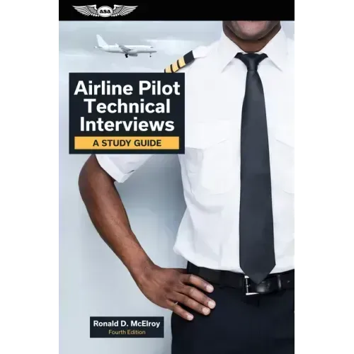 Airline Pilot Technical Interviews: A Study Guide