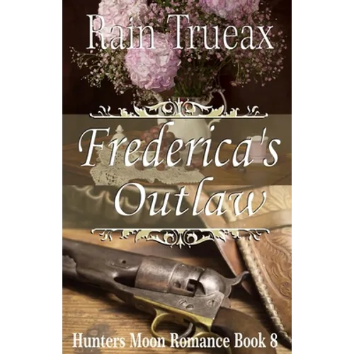 Frederica's Outlaw