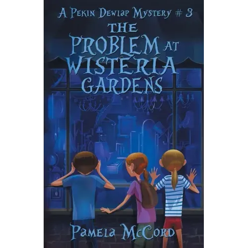 The Problem At Wisteria Gardens