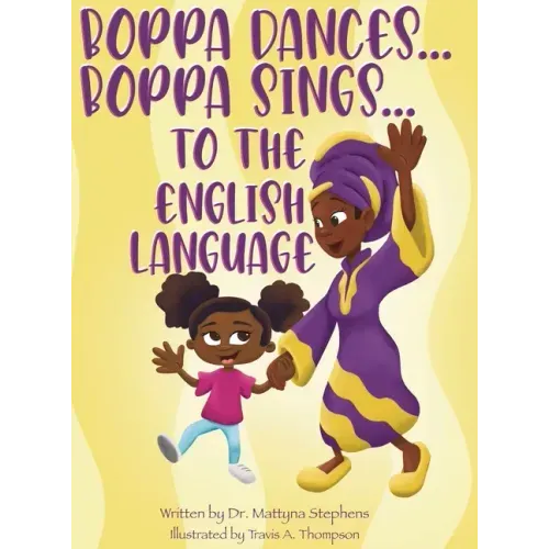 Boppa Dances... Boppa Sings... to the English Language