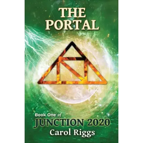 Junction 2020: Book One: The Portal