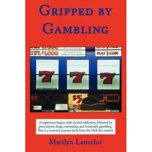 Gripped by Gambling